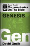 David Guzik’s Commentaries On The Bible: Genesis