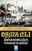 Osmanlı İmparatorluğun Yükselişi ve Çöküşü