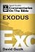 David Guzik’s Commentaries On The Bible: Exodus