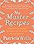 My Master Recipes: 165 Reci...