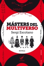 Portada de Másters del multiverso, de Sergi Escolano
