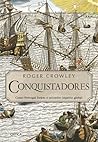 Conquistadores by Roger Crowley