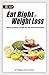 Eat Right for Weight Loss