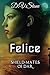 Felice: Book one of the Shield-Mates fantasy romance with magic, mayhem, and family devotion. (Shield-Mates of Dar 1)