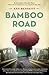Bamboo Road (Volume 3) (BAMBOO HEART, 3)