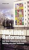 Ulbrichts Reformen. Das Neue Ökonomische System. Beiträge von einer Konferenz im November 2013 und relevante Dokumente zum Thema