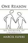 One Reason: an overview of likeability