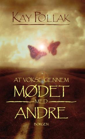 At vokse gennem mødet med andre
