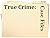 True Crime by Judith A. Yates