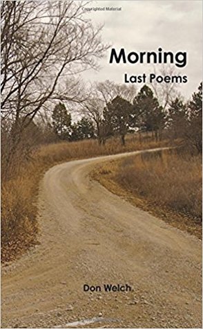 Morning: Last Poems