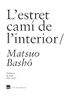 L'estret camí de l'interior