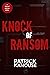 Knock of Ransom - A Drexel ...