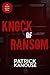 Knock of Ransom - A Drexel Pierce Story