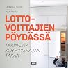 Lottovoittajien pöydässä by Katariina Vuori