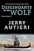 Descendants of the Wolf (De...