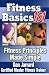 Fitness Basics 101