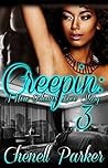 Creepin' 3: A New...