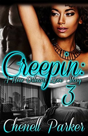 Creepin' 3: A New Orleans Love Story