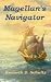 Magellan's Navigator (Albo #1)