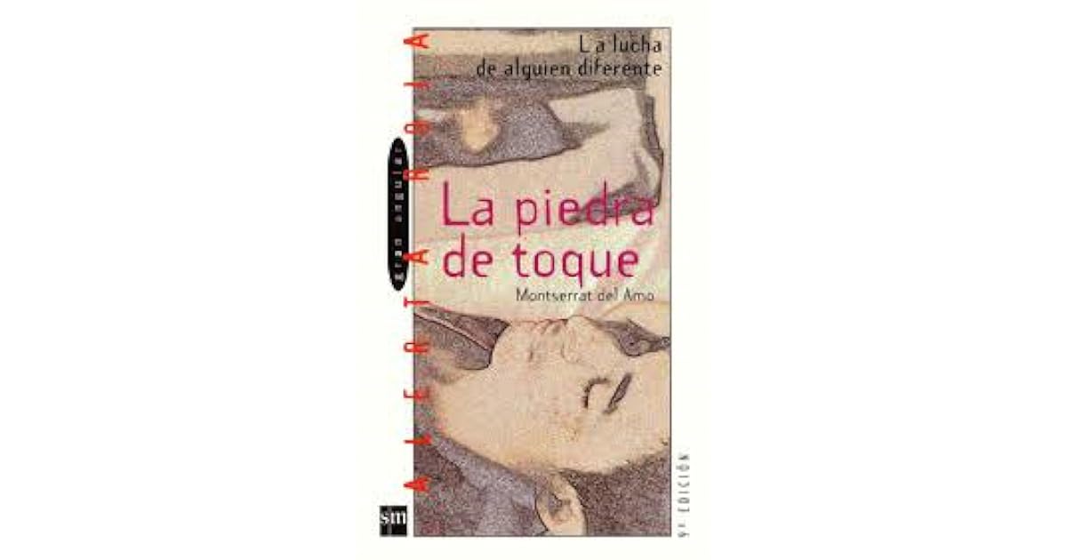 La piedra de toque by Montserrat del Amo