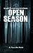 Open Season by Travis Ben Martin