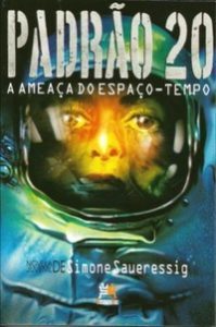 PADRÃO 20 A AMEAÇA DO ESPAÇO-TEMPO