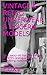 VINTAGE & RETRO UNDERWEAR & LINGERIE MODELS: From saucy old black and whites to 1970's catalogue models... and everything inbetween!