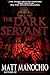 The Dark Servant