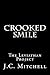 Crooked Smile: The Leviatha...