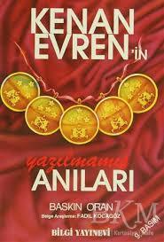 Kenan Evren'in Yazılmamış Anıları (Paperback)