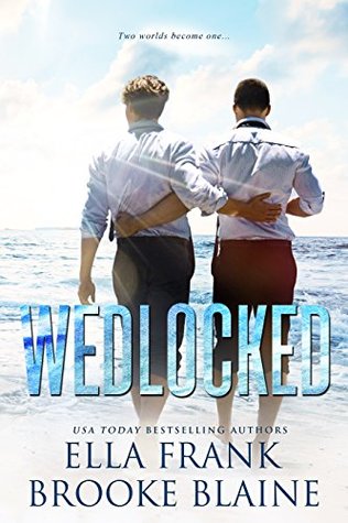 Wedlocked (Preslocke, #3)