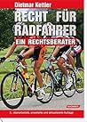 Recht für Radfahrer by Dietmar Kettler