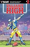 Valiant High #2 by Daniel Kibblesmith