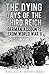 Dying Days of the Third Reich: German Accounts from World War II