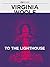To the Lighthouse (Pilgrim Classics)