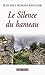 Le Silence du hameau: Un roman de terroir bouleversant (Souny poche t. 103) (French Edition)