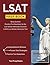 LSAT Prep Book: Study Guide & Practice Test Questions for the Law School Admission Council's (LSAC) Law School Admission Test