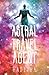 ASTRAL TRAVEL AGENT