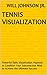 Tennis Visualization: Powerful Daily Visualization Hypnosis to Condition Your Subconscious Mind to Achieve the Ultimate Success