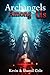 Archangels Among Us by Kevin Cole Jr.