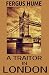 A Traitor in London: A Brit...