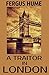 A Traitor in London: A British Murder Mystery