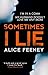 Sometimes I Lie