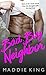 Bad Boy Neighbor