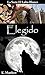 Elegido (Spanish Edition)