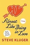 Almost Like Being...