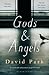 Gods & Angels
