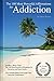Affirmation | The 100 Most Powerful Affirmations for Addiction — Including 2 Positive & Affirmative Action Bonus Books on Discipline & Brain Health, Also Included Conscious Visualization