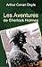 Les Aventures de Sherlock Holmes (French Edition)