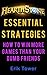 Hearthstone Essential Strategies: How to Win More Games than Your Dumb Friends
